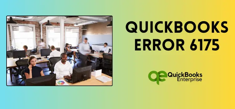 QuickBooks error 6175