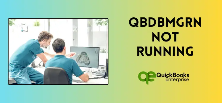 QBDBMgrN not Running on this Computer
