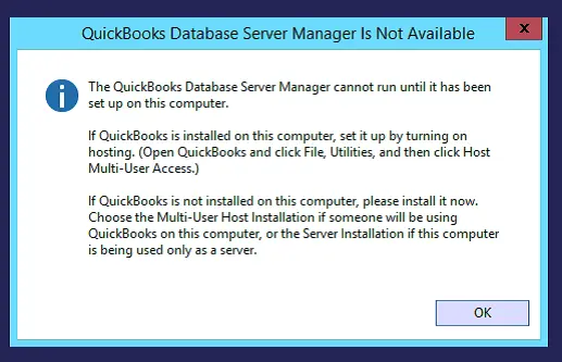 QBDBMgrN not running on this computer” and “QuickBooks Database Server Manager Stopped.
